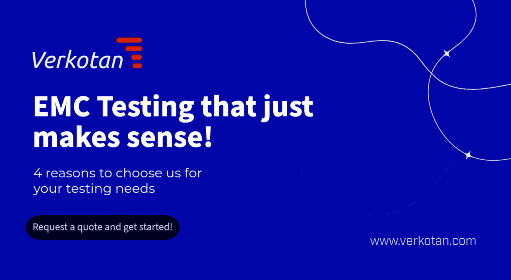 EMC Testing that just makes sense!